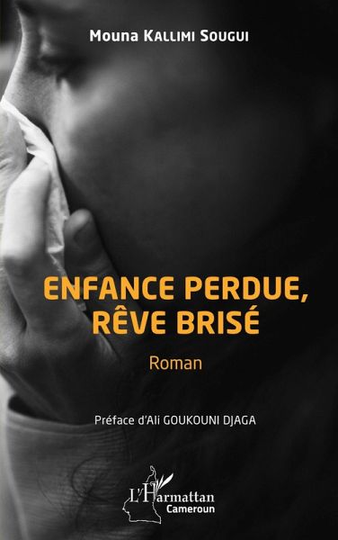 Enfance perdue, rêve brisé (eBook, PDF) Enfance perdue, rêve brisé (eBook, PDF)