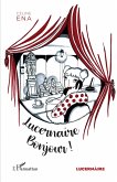 Lucernaire Bonjour ! (eBook, PDF)