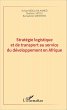 Stratégie logistique et de transport... - Bild 1