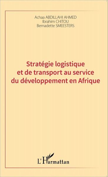 Stratégie logistique et de transport au service du développement en Afrique (eBook, PDF)