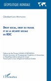 Droit social, droit du travail et de la sécurité sociale en RDC (eBook, PDF) Droit social, droit du travail et de la sécurité sociale en RDC (eBook, PDF)
