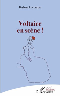 Cover Voltaire en scène ! (eBook, PDF)