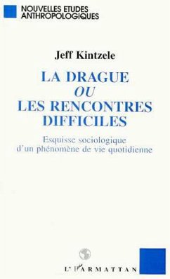 Cover La drague ou les rencontres difficiles (eBook, PDF)