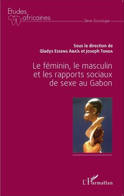 Cover Le féminin, le masculin et les rapports sociaux de sexe au Gabon (eBook, PDF)