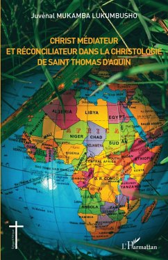 Cover Christ médiateur et réconciliateur dans la christologie de Saint Thomas d'Aquin (eBook, PDF)
