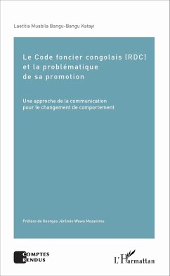 Cover Le Code foncier congolais (RDC) et la problématique de sa promotion (eBook, PDF)