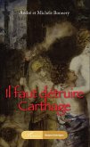 Il faut détruire Carthage (eBook, PDF)