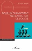 Pour un changement anticapitaliste de société (eBook, ePUB)