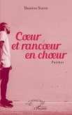 Coeur et rancoeur en choeur. Poèmes (eBook, PDF)