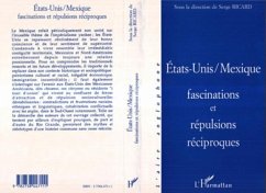 Cover Etats-Unis / Mexique, fascination et répulsions réciproques (eBook, PDF)
