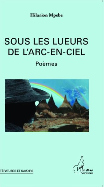 Sous les lueurs de l'arc-en-ciel (eBook, PDF) Sous les lueurs de l'arc-en-ciel (eBook, PDF)