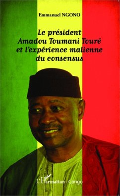 Cover Le président Amadou Toumani Touré et l'expérience malienne du consensus (eBook, PDF)