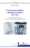 L'institution Jauffret, « fabrique des élites » (1837-1893) (eBook, ePUB)