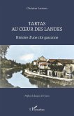 Tartas au coeur des Landes (eBook, ePUB) Tartas au coeur des Landes (eBook, ePUB)