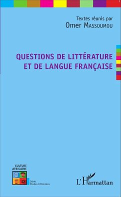 Questions de littérature et de langue française (eBook, PDF) - Massoumou