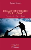 L'homme est un remède pour l'homme (eBook, ePUB)