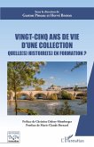 Vingt cinq ans de vie d'une collection (eBook, ePUB)