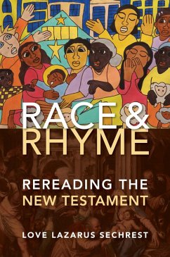 Race and Rhyme (eBook, ePUB) - Sechrest, Love Lazarus