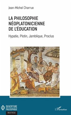 Cover La philosophie néoplatonicienne de l'éducation (eBook, ePUB)