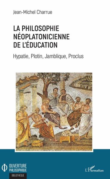 La philosophie néoplatonicienne de l'éducation (eBook, ePUB)
