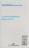 PSYCHOTHÉRAPIE PAR LE CONTE (eBook, PDF)