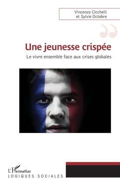 Une jeunesse crispée (eBook, ePUB) - Cicchelli; Octobre