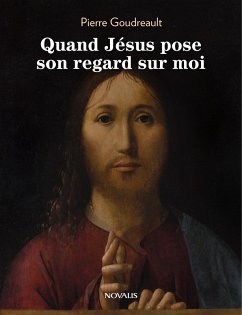 Cover Quand Jésus pose son regard sur moi (eBook, ePUB)
