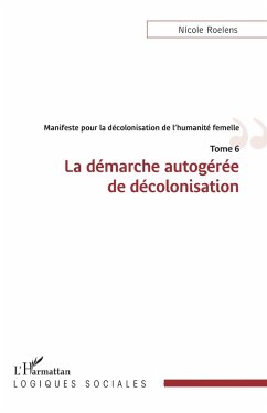 Cover Manifeste pour la décolonisation de l'humanité femelle (eBook, ePUB)