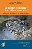 La gestion écologique des rivières françaises (eBook, ePUB)