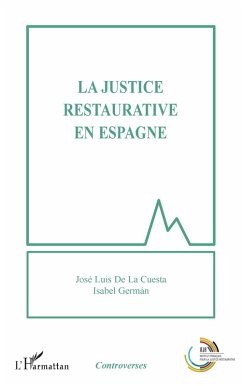 La justice restaurative en Espagne (eBook, ePUB) - de La Cuesta; German