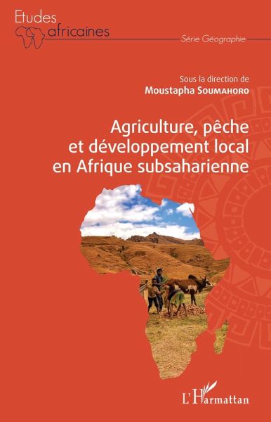 Agriculture, pêche et développement local en Afrique subsaharienne (eBook, ePUB)