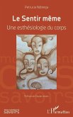 Le Sentir même (eBook, PDF) Le Sentir même (eBook, PDF)