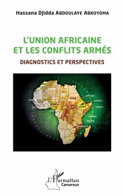 L'union africaine et les conflits armés (eBook, ePUB) - Abdoulaye Abkoyoma