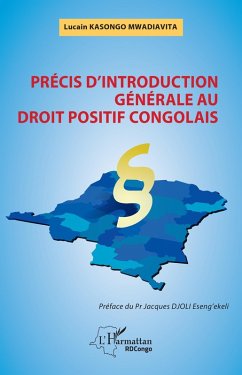 Précis d'introduction générale au droit positif congolais (eBook, PDF) - Kasongo Mwadiavita