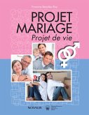 Projet Mariage (eBook, PDF)