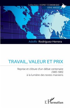 Travail, valeur et prix (eBook, ePUB) - Rodriguez-Herrera