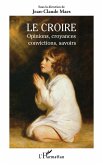 Le Croire (eBook, ePUB)