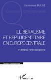 Illibéralisme et repli identitaire en Europe centrale (eBook, ePUB)