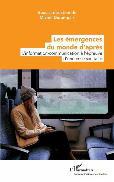 Les émergences du monde d'après (eBook, PDF) Les émergences du monde d'après (eBook, PDF)