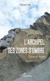 L'Archipel des Zones d'Ombres (eBook, PDF)