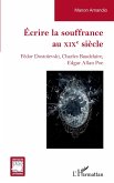 Écrire la souffrance au XIXe siècle (eBook, PDF)