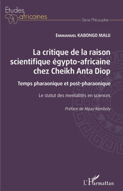 Cover La critique de la raison scientifique égypto-africaine chez Cheikh Anta Diop (eBook, ePUB)