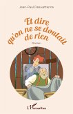 Et dire qu'on ne se doutait de rien (eBook, ePUB)