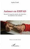 Animer en EHPAD (eBook, ePUB)