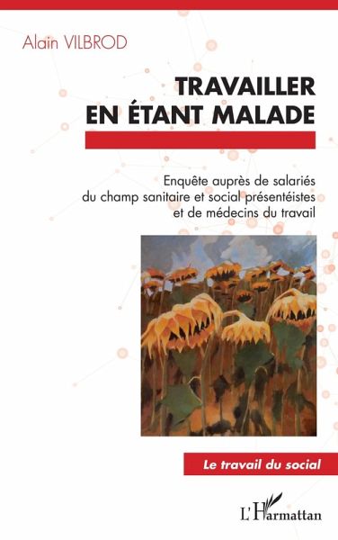 Travailler en étant malade (eBook, ePUB) Travailler en étant malade (eBook, ePUB)