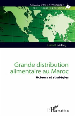 Grande distribution alimentaire au Maroc (eBook, ePUB) - Gallouj