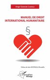Manuel de droit international humanitaire (eBook, ePUB)