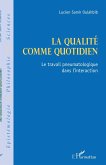 La qualité comme quotidien (eBook, ePUB)