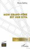 Mon grand-père est une diva (eBook, PDF)