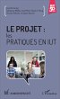 Le projet : les pratiques en IUT... - Bild 1